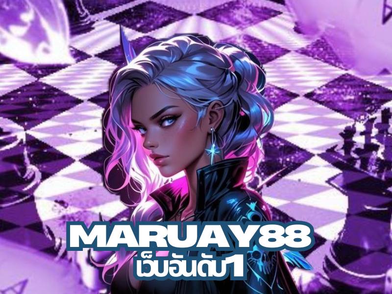 Maruay88 เว็บอันดับ